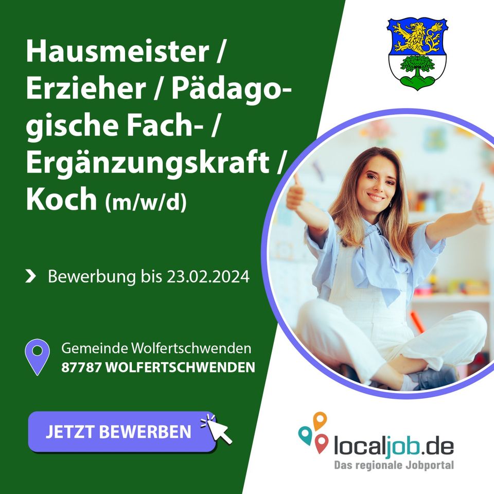 Hausmeister/in (m/w/d / Erzieher/in (m/w/d / päd. Fach- od. Ergänzungskraft (m/w/d) für die Kita Wolfertschwenden / Koch/Köchin (m/w/d) für das Vereinsheim in Wolfertschwenden | www.localjob.de in Wolfertschwenden