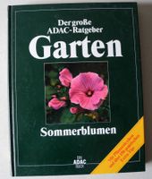 Der große ADAC Ratgeber Garten, Sommerblumen, Mit Pflanzenlexikon Rheinland-Pfalz - Neustadt an der Weinstraße Vorschau