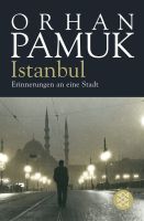Istanbul - Erinnerungen an eine Stadt - Orhan Pamuk Kr. München - Oberschleißheim Vorschau