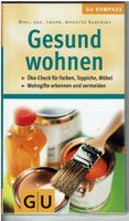 GU Kompass Gesund wohnen Von Abbeizer bis Wandfarbe Niedersachsen - Oldenburg Vorschau