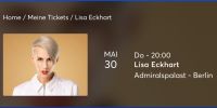 1 Ticket Lisa Eckhart 30.5.24 Admiralspalast Berlin - Tempelhof Vorschau