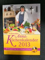 Schwester Annas Küchenkalender 2013 Nordrhein-Westfalen - Moers Vorschau