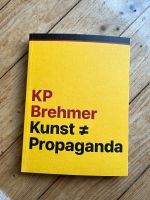 KP Brehmer Kunst ≠ Propaganda – Katalog  2019 Hamburg-Nord - Hamburg Barmbek Vorschau