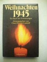 Weihnachten 1945 von Claus Hinrich Casdorff Hessen - Hanau Vorschau