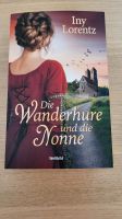 Iny Lorentz Die Wanderhure und die Nonne Schleswig-Holstein - Dänischenhagen Vorschau