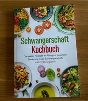 Kochbuch Schwangerschaft Frankfurt am Main - Nieder-Erlenbach Vorschau