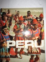 Peru - Mythos, Geschichte, Gegenwart; Bildband 1974 Düsseldorf - Lichtenbroich Vorschau