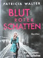 Krimis / Thriller      Blutroter Schatten Niedersachsen - Garrel Vorschau