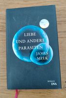 Liebe und andere Parasiten, James Meek Bayern - Starnberg Vorschau