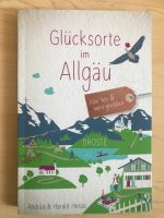 Glücksorte im Allgäu Buch NEU Bayern - Waltenhofen Vorschau