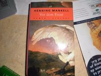 2x Henning Mankell, Vor dem Frost und :Der Chinese Frankfurt am Main - Fechenheim Vorschau