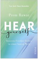 Buch "HEAR yourself" von Prem Rawat Bayern - Neu Ulm Vorschau