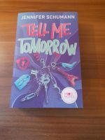 Tell me tomorrow|Buch|Jugendbuch Baden-Württemberg - Creglingen Vorschau