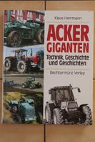 Acker Giganten Technik,Geschichte und Geschichten Buch Baden-Württemberg - Crailsheim Vorschau