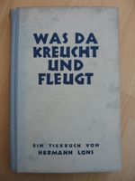 "Was da kreucht und fleugt" 1924, Tierbuch von Hermann Löns Niedersachsen - Edewecht Vorschau