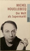 Houellebecq - die Welt als Supermarket Sendling - Obersendling Vorschau