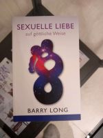 Sexuelle Liebe Barry Long Nordrhein-Westfalen - Paderborn Vorschau