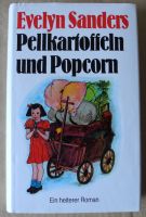 Pellkartoffeln und Popcorn, Evelyn Sanders, Ein heiterer Roman, Rheinland-Pfalz - Neustadt an der Weinstraße Vorschau