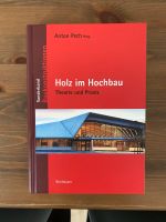 Holz im Hochbau // Buch Studium Rheinland-Pfalz - Rengsdorf Vorschau