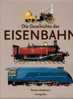 Peter Herring: Die Geschichte der Eisenbahn NEU, ungelesenes Expl Bielefeld - Bielefeld (Innenstadt) Vorschau