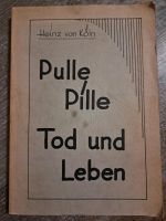 Pulle Pille Tod und Leben Heinz von Köln Rheinland-Pfalz - Koblenz Vorschau