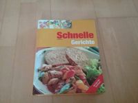 Kochbuch "Schnelle Gerichte" Bayern - Plattling Vorschau