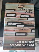 Die geheimen Stunden der Nacht v  Hanns- Josef Ortheil Bayern - Oberasbach Vorschau