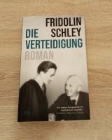 Fridolin Schley: Die Verteidigung (Taschenbuch, dtv, 2023) Sachsen - Freiberg Vorschau