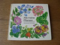 DDR-Kinderbuch "Alle meine Pflanzen" Garten Kinderbuch Sachsen-Anhalt - Magdeburg Vorschau