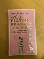 Würde platon prada tragen? Rebekka reinhard Buch Bayern - Neu Ulm Vorschau