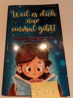 Buch: Weil es Dich nur einmal gibt! Neu! Herzogtum Lauenburg - Schwarzenbek Vorschau