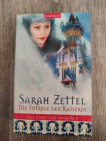 Buch Die Intrige der Kaiserin Sarah Zettel Baden-Württemberg - Lauda-Königshofen Vorschau