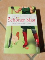 Schöner Mist von Irmgard Hochreither Taschenbuch Niedersachsen - Wrestedt Vorschau