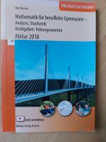 Mathematik für berufliche Gymnasien-Analysis  Stochastik 2018 Bayern - Großheubach Vorschau