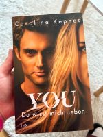 You Du wirst mich lieben, Caroline Kepnes Nordrhein-Westfalen - Solingen Vorschau