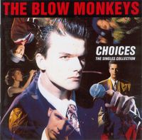 The Blow Monkeys ‎– Choices - The Singles Collection, Vinyl, LP Nordrhein-Westfalen - Neuss Vorschau