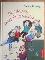 Buch Die fabelhafte Miss Braitwhistle Sabine Ludwig Stuttgart - Botnang Vorschau