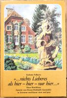 Annette von Droste-Hülstorff "...nichts Lieberes als hier - hier Niedersachsen - Wilhelmshaven Vorschau