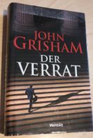 Der Verrat, John Grisham Bayern - Zirndorf Vorschau