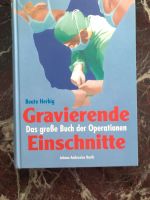 Buch „Gravierende Einschnitte» Das große Buch der Operationen Nordrhein-Westfalen - Neuss Vorschau