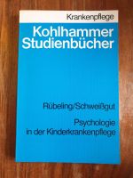 Rübling / schweißgut Psychologie in der kinderkrankenpflege Baden-Württemberg - Backnang Vorschau