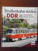 Straßenbahn-Archiv DDR. Raum Erfurt/Gera - Halle (Saale)/Dessau Brandenburg - Strausberg Vorschau