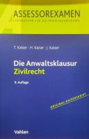 Kaiser, Die Anwaltsklausur Zivilrecht, 9. Aufl. 2021, antiqu. Dortmund - Innenstadt-Ost Vorschau