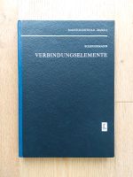 Verbindungselemente, Fachbuch 1964 Baden-Württemberg - Waiblingen Vorschau