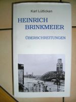 Karl Lütticken: HEINRICH BRINKMEIER...Band III : Überschreitungen Rheinland-Pfalz - Altrich Vorschau