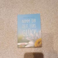 Nimm dir Zeit fürs Glück - Anselm Grün Bayern - Neuburg a.d. Donau Vorschau