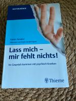 Lass mich - mir fehlt nichts!  Buch Sachbuch psychische Kranke Sachsen-Anhalt - Thale Vorschau