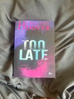 Too Late von Colleen Hoover Nordrhein-Westfalen - Gronau (Westfalen) Vorschau