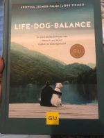 Hundeerziehung Buch Life-Dog-Balance Nordrhein-Westfalen - Gelsenkirchen Vorschau
