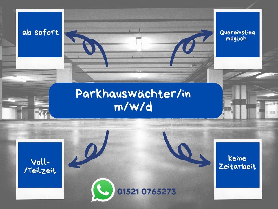 Parkhauswächter/in gesucht (m/w/d) in Berlin